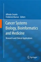 Book cover of Cancer Systems Biology, Bioinformatics and Medicine by Alfredo Cesario