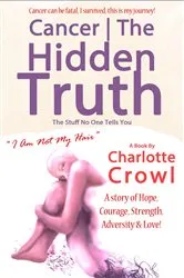 Book cover of Cancer | The Hidden Truth by Unknown