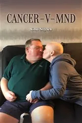 Book cover of Cancer – v – MND by Gail Styles