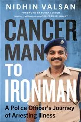 Book cover of Cancerman to Ironman by Nidhin Valsan