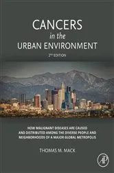Book cover of Cancers in the Urban Environment (2nd ed.) by Thomas M. Mack