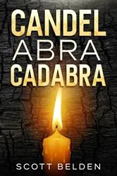 Book cover of Candelabracadabra by Scott Belden