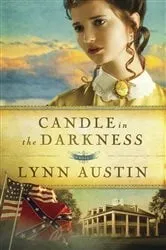 Book cover of Candle in the Darkness (Refiner’s Fire Book #1) by Lynn Austin