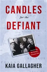 Book cover of Candles for the Defiant, Discovering my Family's Estonian Past by Unknown