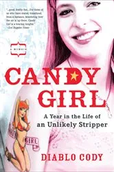 Book cover of Candy Girl by Diablo Cody