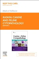 Book cover of Canine and Feline Cytopathology - E-Book (4th ed.) by Raskin DVM, PhD, DACVP, Rose E.