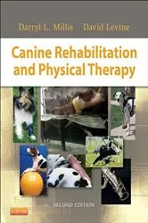 Book cover of Canine Rehabilitation and Physical Therapy (2nd ed.) by Millis MS, DVM, DACVS, CCRP, Darryl