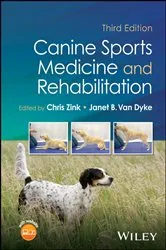 Book cover of Canine Sports Medicine and Rehabilitation (3rd ed.) by Chris Zink