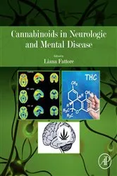 Book cover of Cannabinoids in Neurologic and Mental Disease by Liana Fattore