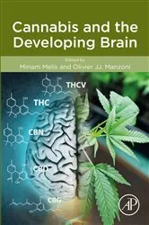 Book cover of Cannabis and the Developing Brain by Miriam Melis