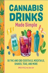 Book cover of Cannabis Drinks Made Simple by Emily Kyle
