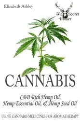 Book cover of Cannabis: High CBD Hemp, Hemp Essential Oil and Hemp Seed Oil (18th ed.) by Unknown