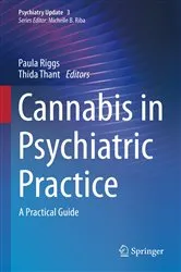 Book cover of Cannabis in Psychiatric Practice by Paula Riggs