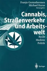 Book cover of Cannabis, Straßenverkehr und Arbeitswelt by Franjo Grotenhermen