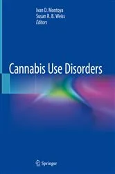 Book cover of Cannabis Use Disorders by Ivan D. Montoya