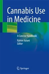 Book cover of Cannabis Use in Medicine by Rahim Valani