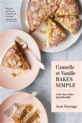 Book cover of Cannelle et Vanille Bakes Simple by Aran Goyoaga