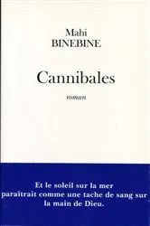Book cover of Cannibales by Mahi Binebine