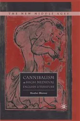Book cover of Cannibalism in High Medieval English Literature by H. Blurton