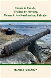 Book cover of Cannon in Canada, Province by Province, Volume 4 by Harold Skaarup