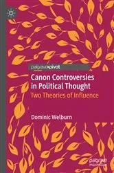 Book cover of Canon Controversies in Political Thought by Dominic Welburn