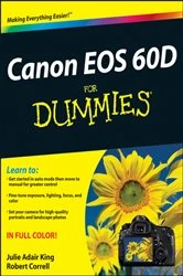 Book cover of Canon EOS 60D For Dummies by Julie Adair King