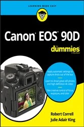 Book cover of Canon EOS 90D For Dummies by Robert Correll