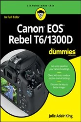 Book cover of Canon EOS Rebel T6/1300D For Dummies by Julie Adair King