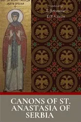 Book cover of Canons of Saint Anastasia of Serbia by Unknown