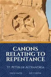 Book cover of Canons Relating to Repentance by St. Peter of Alexandria