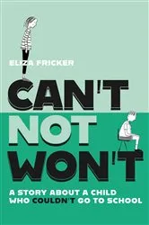 Book cover of Can't Not Won't by Eliza Fricker