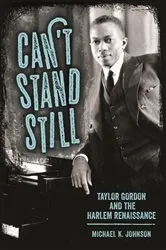 Book cover of Can’t Stand Still by Michael K. Johnson