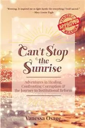Book cover of Can't Stop the Sunrise by Unknown