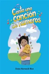 Book cover of Canta una canción de números by Dona Herweck Rice