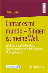 Book cover of Cantar es mi mundo - Singen ist meine Welt by Stefan Lückel