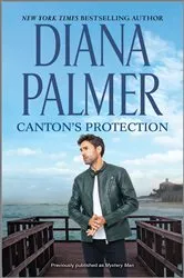 Book cover of Canton's Protection by Diana Palmer