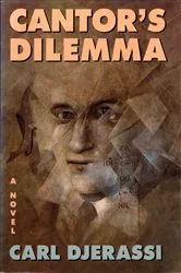 Book cover of Cantor's Dilemma by Carl Djerassi