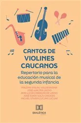 Book cover of Cantos de Violines Caucanos by Paloma Palau Valderrama
