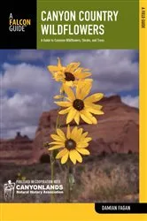 Book cover of Canyon Country Wildflowers (2nd ed.) by Damian Fagan