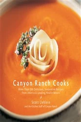 Book cover of Canyon Ranch Cooks by Barry Correia