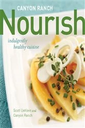 Book cover of Canyon Ranch: Nourish by Scott Uehlein