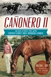 Book cover of Cañonero II by Milton C. Toby