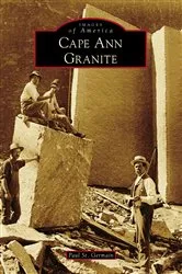 Book cover of Cape Ann Granite by Unknown