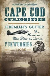 Book cover of Cape Cod Curiosities by Robin Smith-Johnson
