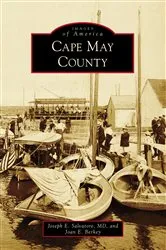 Book cover of Cape May County by Joseph E. Salvatore MD