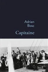 Book cover of Capitaine by Adrien Bosc