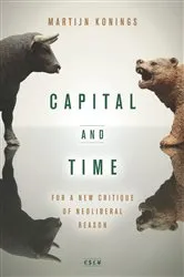 Book cover of Capital and Time by Martijn Konings