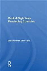 Book cover of Capital Flight From Developing Countries by Benu Varman-Schneider