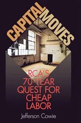Book cover of Capital Moves by Jefferson Cowie