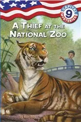 Book cover of Capital Mysteries #9: A Thief at the National Zoo by Ron Roy